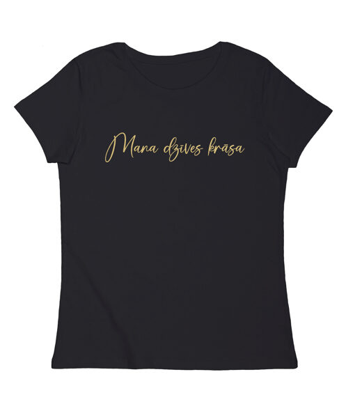Sieviešu t-krekls "Mana dzīves krāsa"